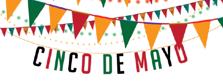 Celebrate Cinco De Mayo with our Mexican Restaurants